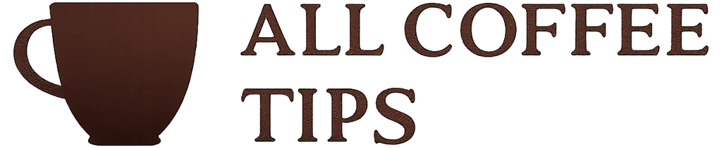 ALL COFFEE TIPS